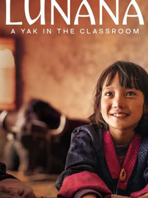 Lunana A Yak in the Classroom (2019)