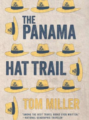 The Panama Hat Trail- A Journey from South America
