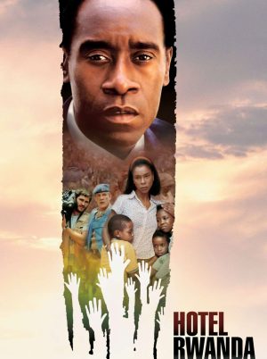 hotel rwanda - rwanda movies